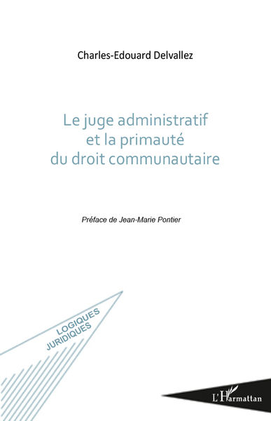 Le juge administratif et la primauté du droit comm...