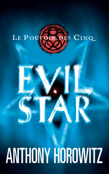 Le pouvoir des Cinq 2 - Evil Star 1 Le pouvoir des Cinq 2 Evil Star