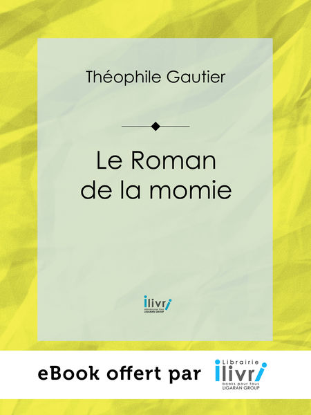 Le Roman de la momie 1 Le Roman de la momie