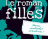 le roman des filles amour avalanches et trahiso