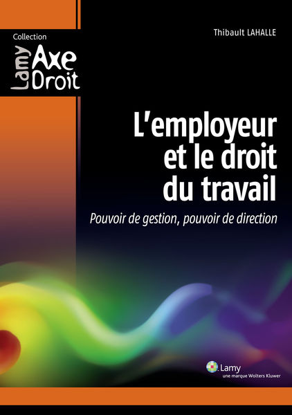 L’employeur et le droit du travail