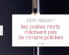 les poetes morts necrivent pas de romans policier