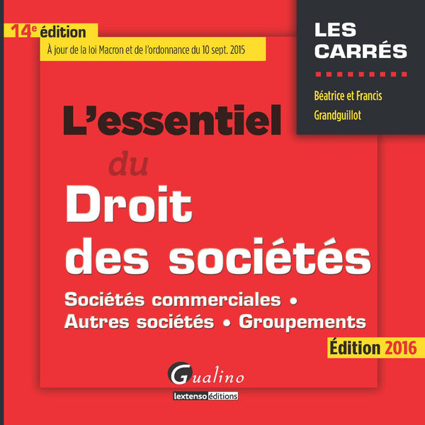 Lessentiel du droit des sociétés 2016