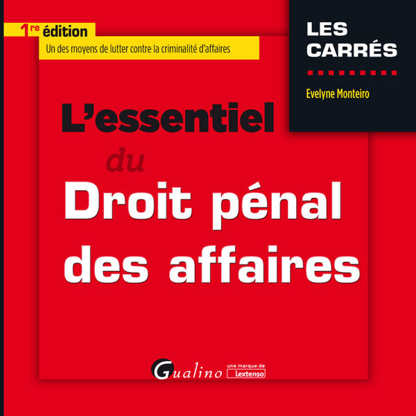 Lessentiel du droit pénal des affaires