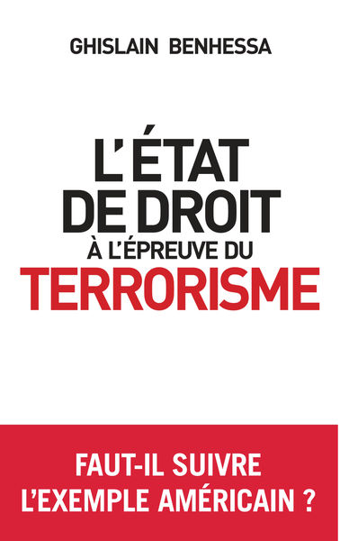 Létat de droit à lépreuve du terrorisme