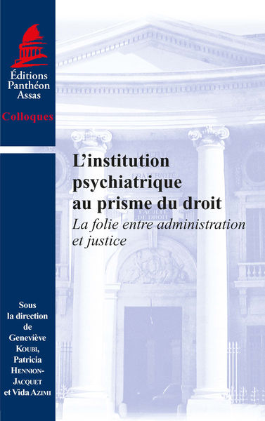 L’institution psychiatrique au prisme du droit