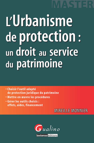 Lurbanisme de protection : un droit au service du...