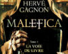 malefica tome 1 la voie du livre