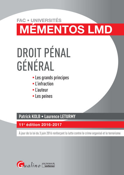 Mémentos LMD - Droit pénal général 2016-2017 1 Mémentos LMD Droit pénal général 2016 2017