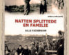natten splittede en familie