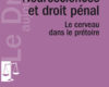 neurosciences et droit penal