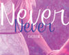 never never saison 1 episode 1