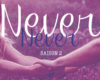 never never saison 2