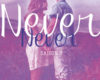 never never saison 3