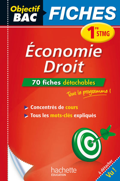 Objectif Bac Fiches Eco Droit 1re STMG