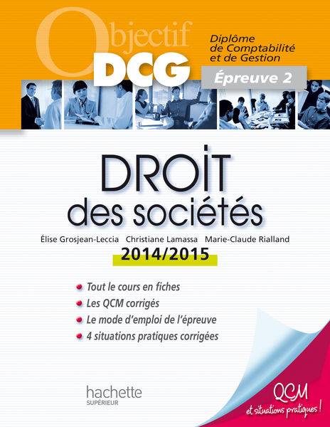 Objectif DCG Droit des sociétés 2014 2015 1 Objectif DCG Droit des sociétés 2014 2015