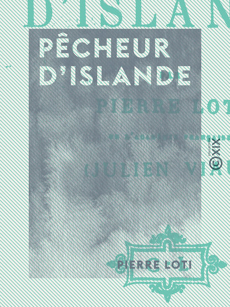 Pêcheur d'Islande 1 Pêcheur dIslande