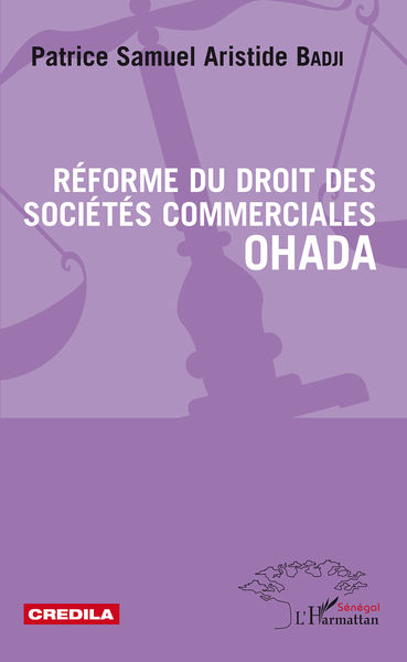 Réforme du droit des sociétés commerciales OHADA 1 Réforme du droit des sociétés commerciales OHADA