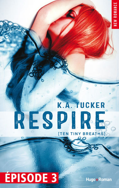 Respire   tome 1 (Ten tiny breaths) Episode 3