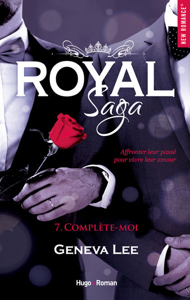 Royal Saga   tome 7 Complète moi