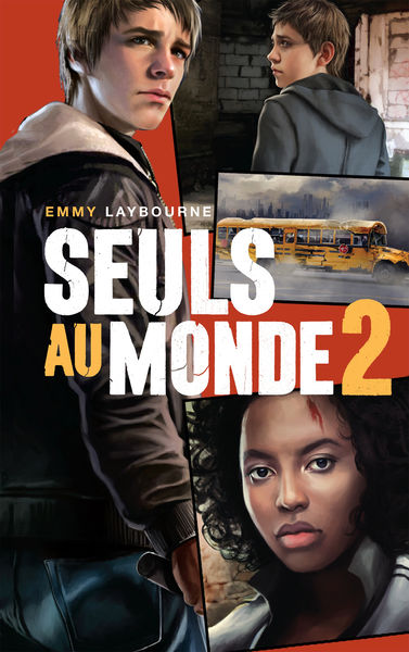 Seuls au monde - Tome 2 1 Seuls au monde Tome 2