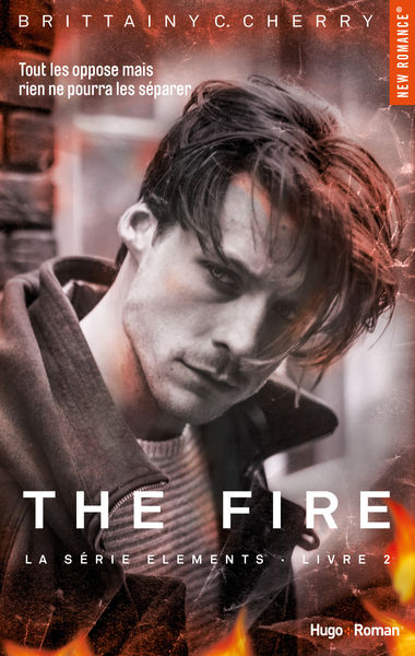 The Fire   Série The Elements Livre 2