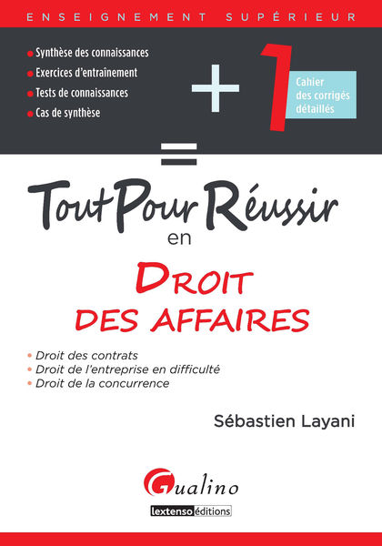 Tout pour réussir en droit des affaires