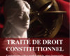 traite de droit constitutionnel constitution univ