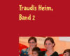 traudls heim band 2