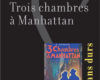 trois chambres a manhattan