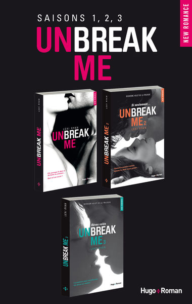 Unbreak me   saisons 1, 2, 3
