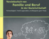 vereinbarkeit von familie und beruf in der sozialw