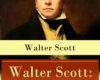 walter scott oeuvres majeures romans contes