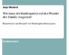 wie kann der kindergarten auf den wandel der famil