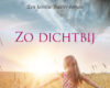Zo dichtbij 28 zo dichtbij