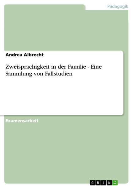 Zweisprachigkeit in der Familie   Eine Sammlung vo...