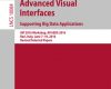 advanced visual interfaces supporting big data ap