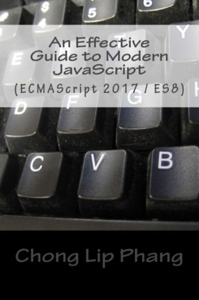 An Effective Guide to Modern JavaScript