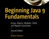 beginning java 9 fundamentals