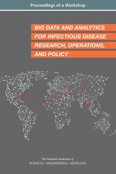 Big Data and Analytics for Infectious Disease Rese...