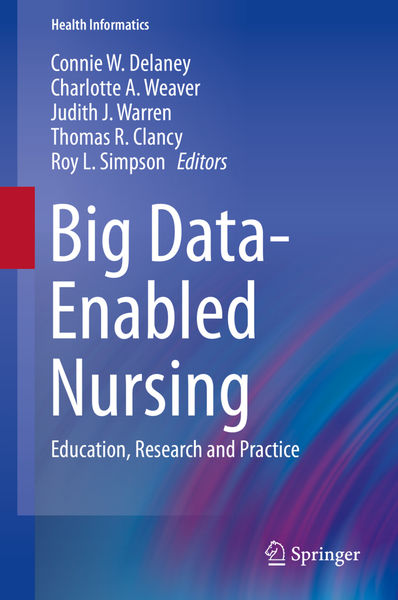 Big Data Enabled Nursing