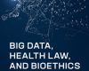 big data health law and bioethics