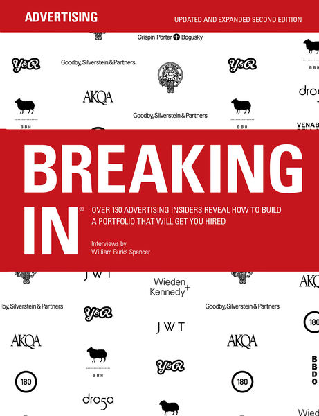 BREAKING IN® Over 130 Advertising Insiders Reveal ...