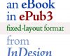 creating an ebook in epub3 fixed layout format fro