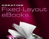 creating fixed layout ebooks