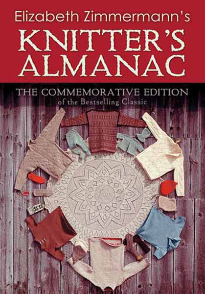 Elizabeth Zimmermann's Knitter's Almanac 1 Elizabeth Zimmermanns Knitters Almanac