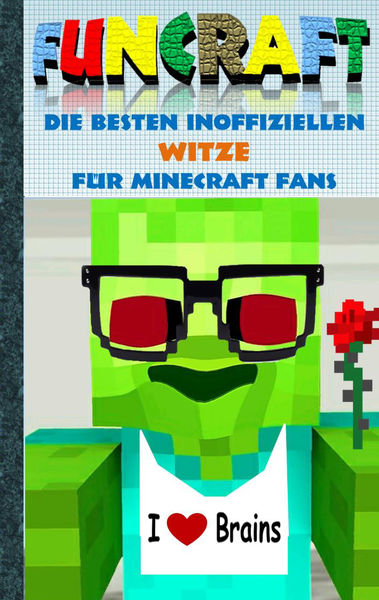 Funcraft   Die besten inoffiziellen Witze für Mine...
