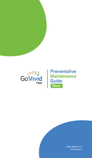 GoVivid Wave™ Preventative Maintenance Guide