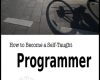 How to Become a Self-Taught Programmer V1.00 58 how to become a self taught programmer v1 00