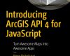 introducing arcgis api 4 for javascript
